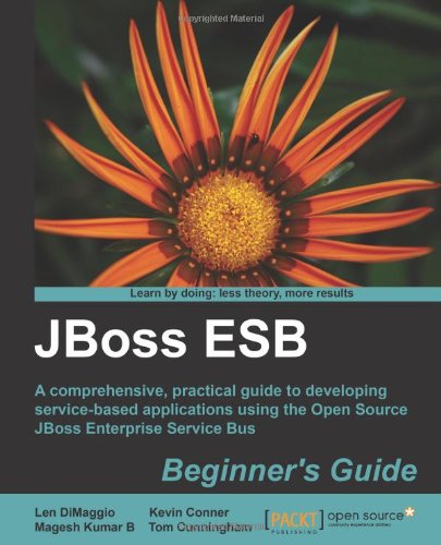 JBoss ESB Beginners Guide