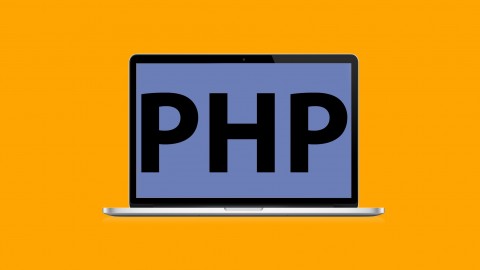 PHP for Beginners - Become a PHP Master and Make Money Fast